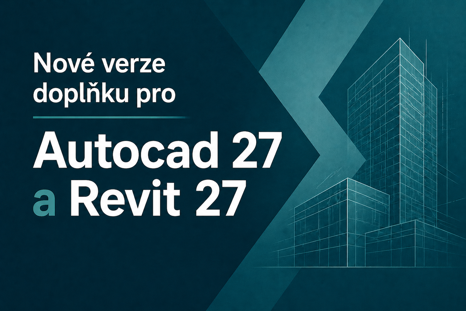 Nové verze doplňku pro AutoCAD 27 a Revit 27